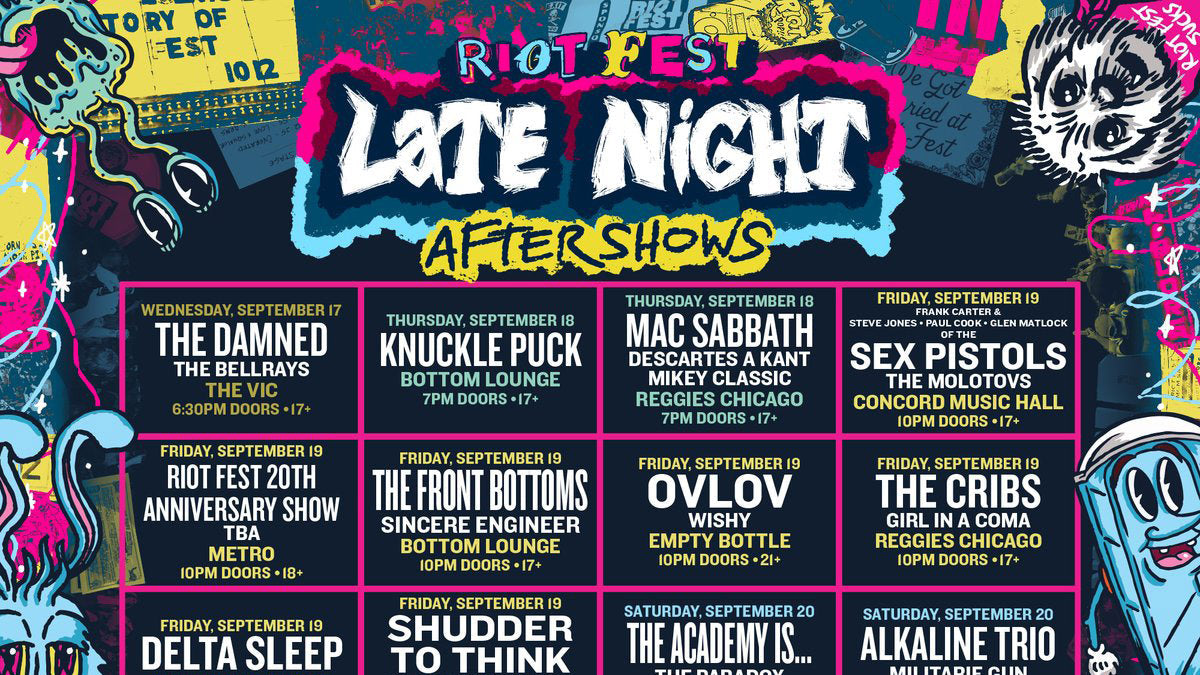 Riot Fest announces 2025 aftershows (Sex Pistols, The Damned, Texas is the Reason, Alkaline Trio, more)