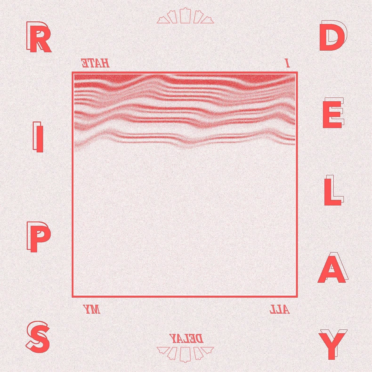 Brooklyn’s Rips ready debut (listen to “Delay”), playing Alphaville with Seattle’s VATS (who are on tour)