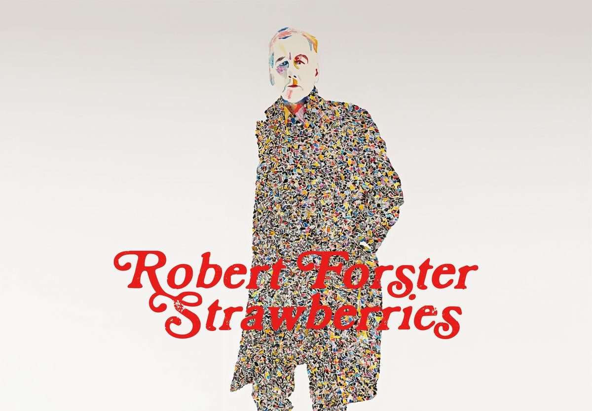 Robert Forster (Go-Betweens) on how Vampire Weekend, Leonard Cohen, Albert Ayler & more influenced new album ‘Strawberries’