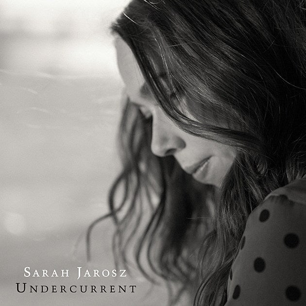 Sarah Jarosz releasing ‘Undercurrent,’ touring (stream “Take Another Turn”)