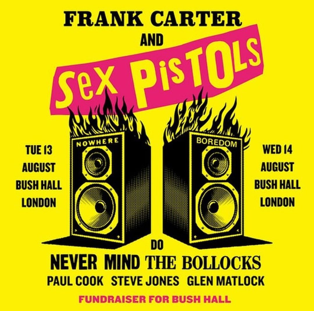Sex Pistols announce London shows with Frank Carter singing in place of John Lydon