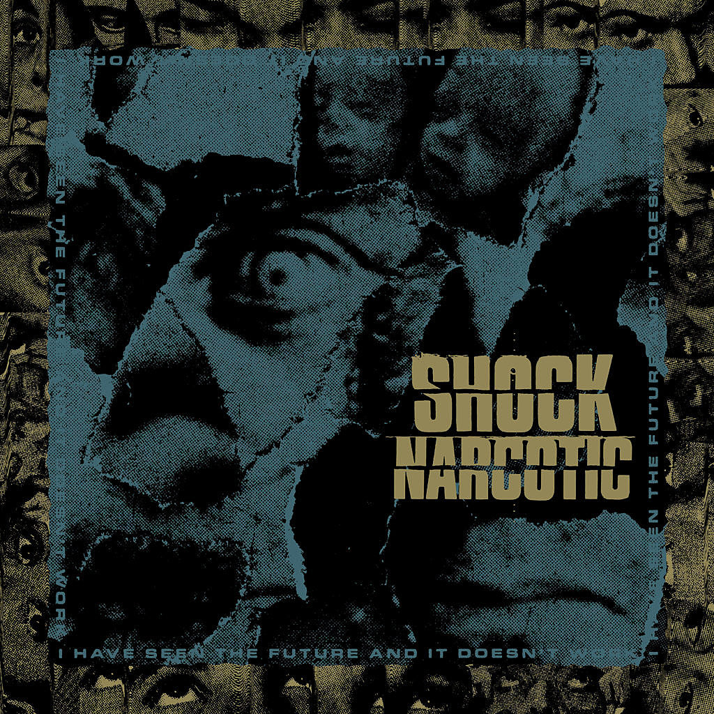 stream Shock Narcotic’s ‘I Have Seen The Future And It Doesn’t Work’