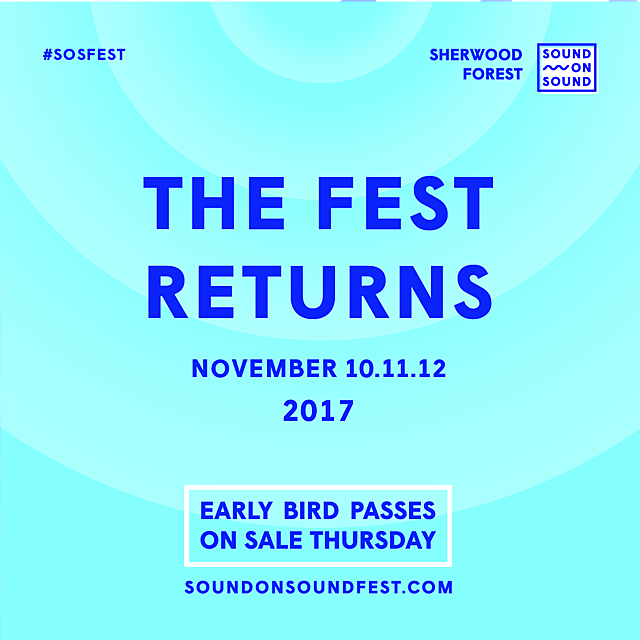 Sound on Sound announces 2017 dates