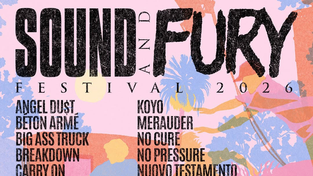 Sound & Fury reveal final 2026 lineup, add Breakdown, No Pressure, End It, Haywire, more