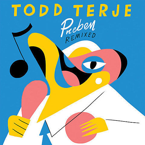 Todd Terje released “Preben Remixed” single, touring with backing band The Olsens, playing T5 after Pitchfork