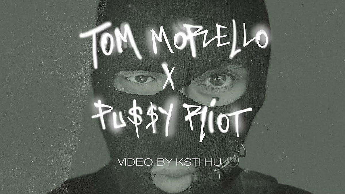 Tom Morello & Pussy Riot team up on new song “Weather Strike”