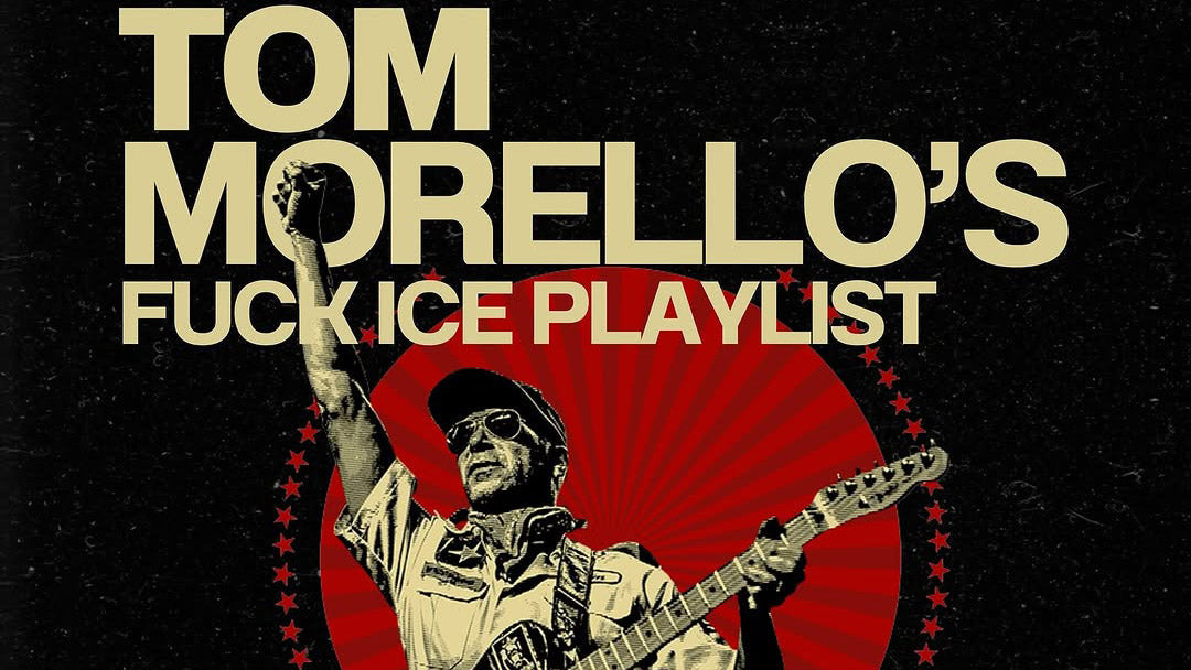 Tom Morello shares “Fuck I.C.E.” playlist