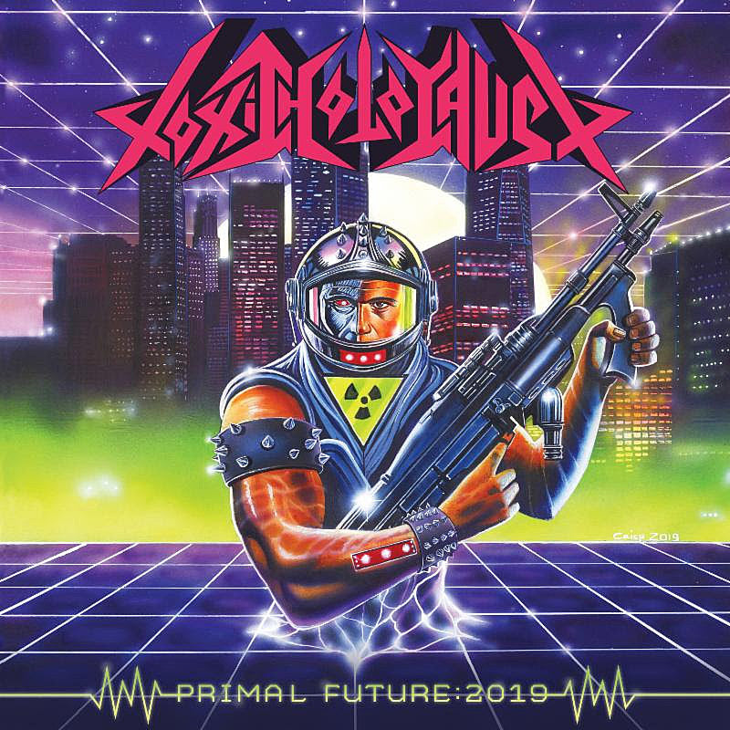 Toxic Holocaust announce new album ‘Primal Future: 2019,’ share “Chemical Warlords”