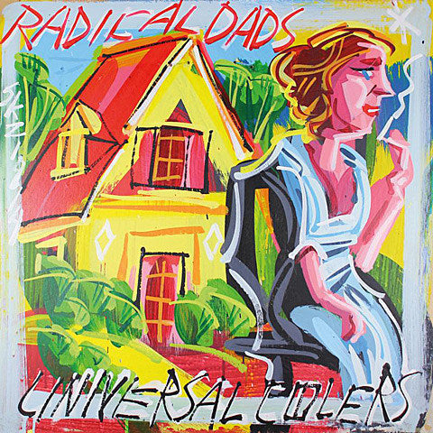 stream Radical Dads’ new album ‘Universal Coolers’