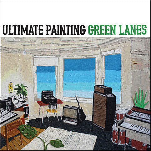 stream Ultimate Painting’s new album ‘Green Lanes’