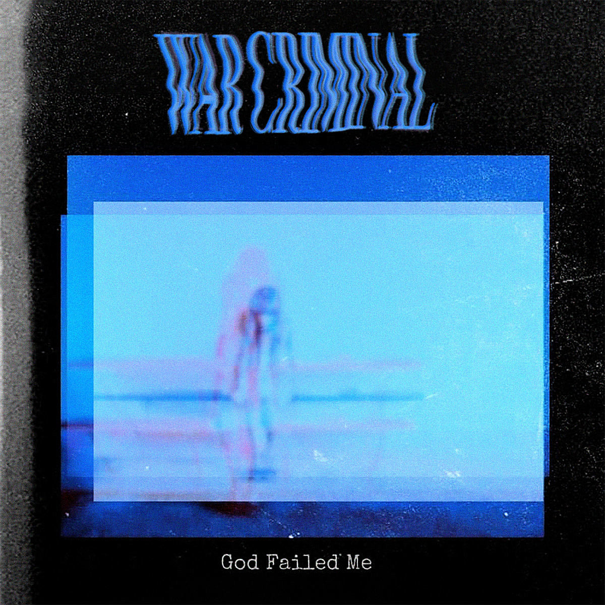Stream Maine hardcore band War Criminal’s ‘God Failed Me’ EP & read a track-by-track