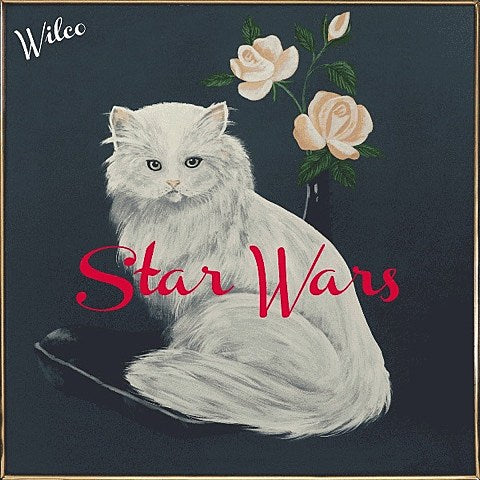 Wilco just released a new free album called ‘Star Wars’