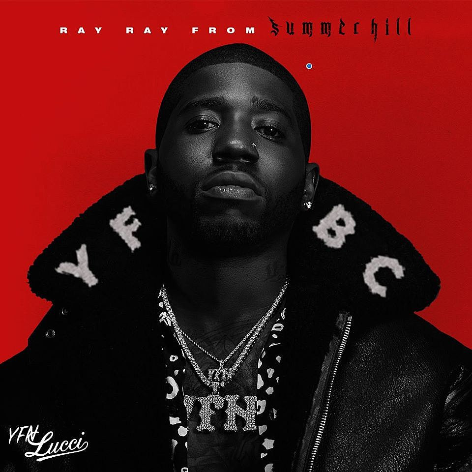 YFN Lucci streaming ‘Ray Ray From Summerhill,’ touring