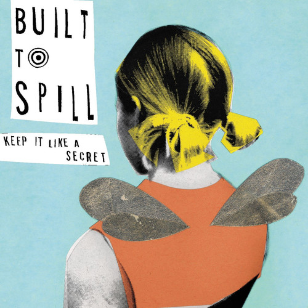 BUILT TO SPILL 'KEEP IT LIKE A SECRET' 2LP