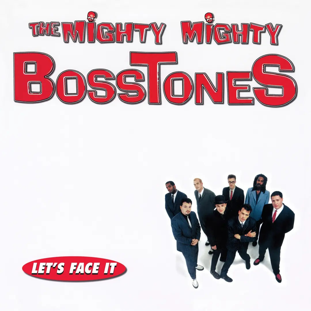 THE MIGHTY MIGHTY BOSSTONES 'LET'S FACE IT' LP