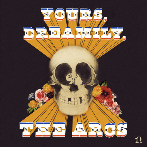 THE ARCS 'YOURS, DREAMILY,' LP