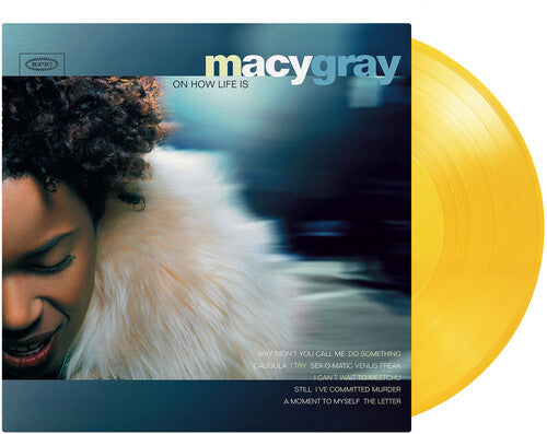 MACY GRAY 'ON HOW LIFE IS' LP (Import, Translucent Yellow Vinyl)