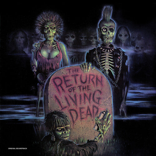 THE RETURN OF THE LIVING DEAD SOUNDTRACK LP (Radioactive Green/Brown Tarman Splatter Vinyl)