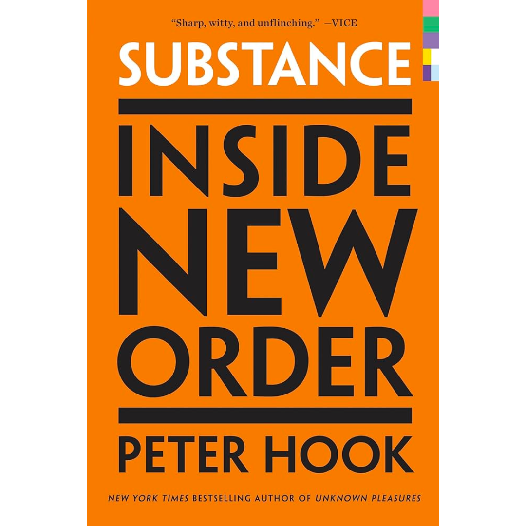 SUBSTANCE: INSIDE NEW ORDER