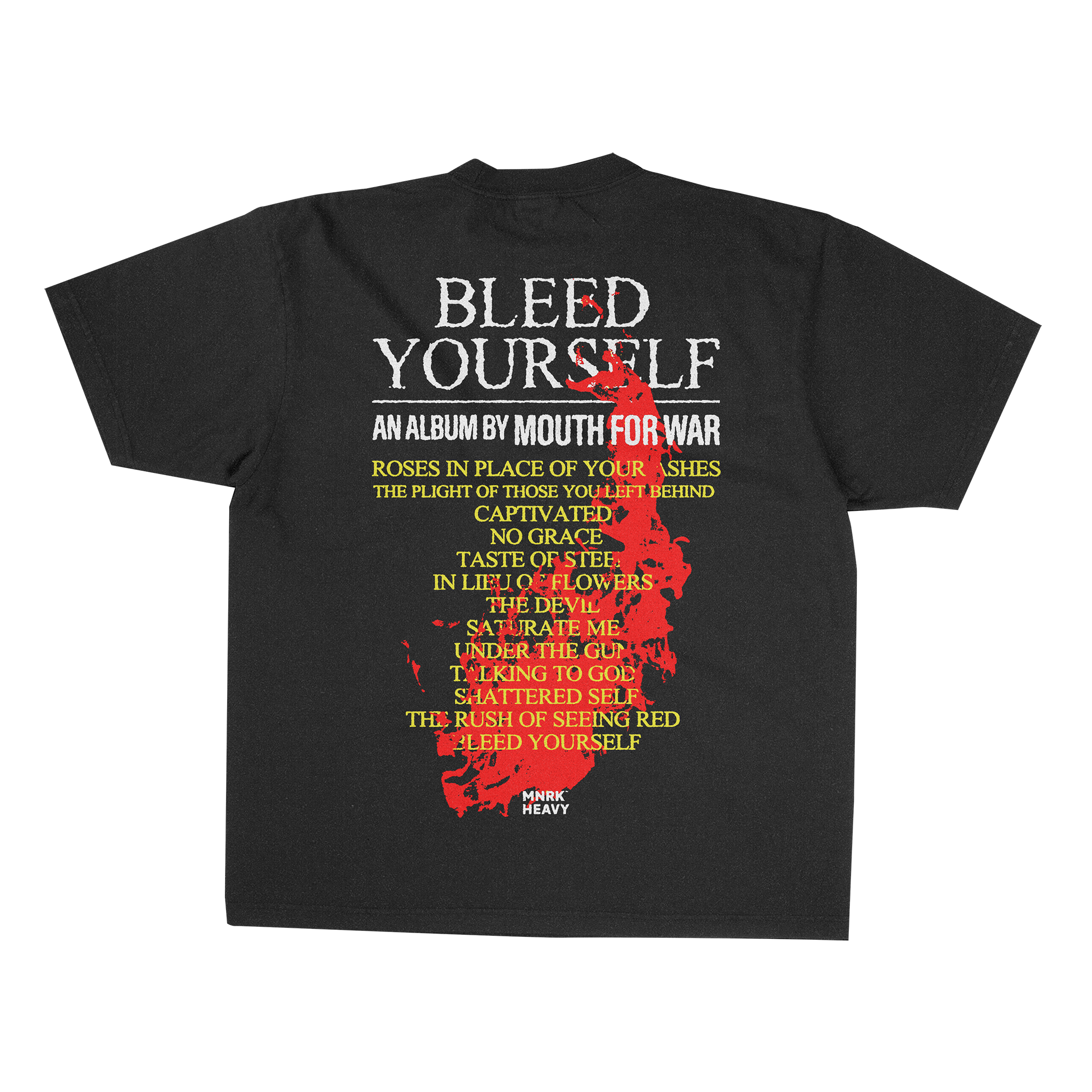 MOUTH FOR WAR "BLEED YOURSELF" T-SHIRT