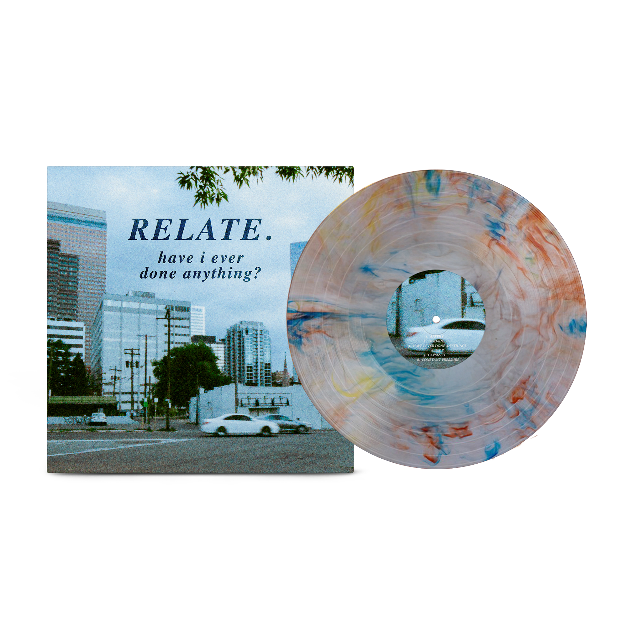 RELATE. 'HAVE I EVER DONE ANYTHING?' LP (Marble Colorado Flag Vinyl)