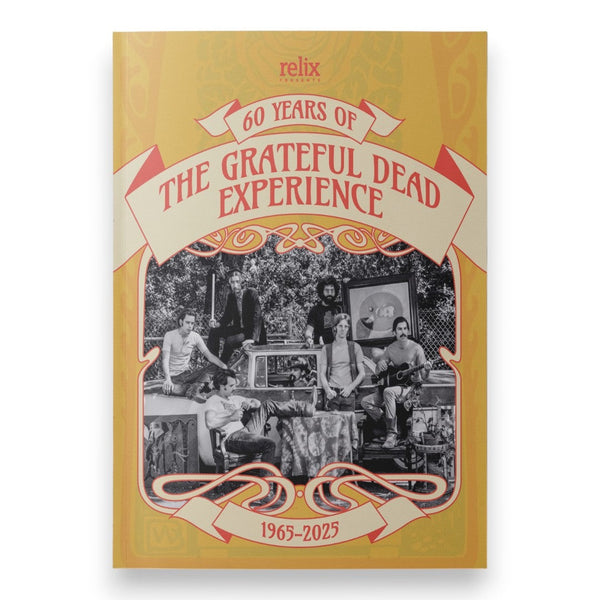 60 Years of The Grateful Dead Experience – Special Relix Softcover Boo