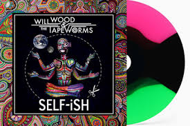 WILL WOOD & THE TAPEWORMS 'SELFISH' LP (Green/Pink/Black Vinyl)