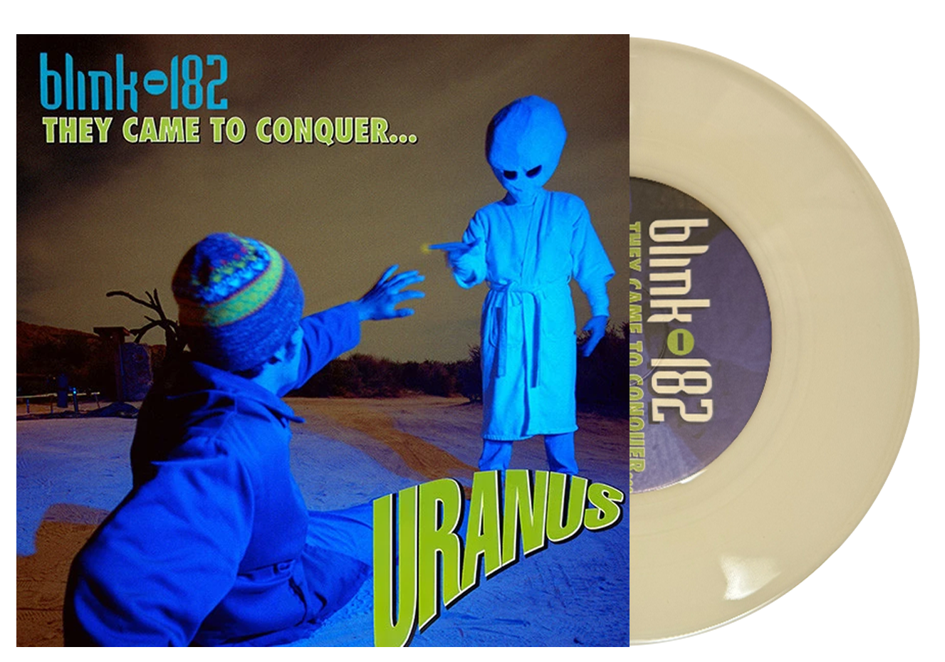 BLINK 182 ‘THEY CAME TO CONQUER URANUS’ 7' (Glow-in-the-dark Vinyl)