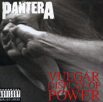 PANTERA 'VULGAR DISPLAY OF POWER' CD