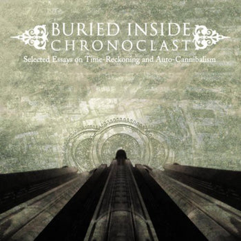 BURIED INSIDE 'CHRONOCLAST' LP