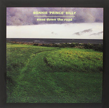 BONNIE 'PRINCE' BILLY 'EASE DOWN THE ROAD' LP