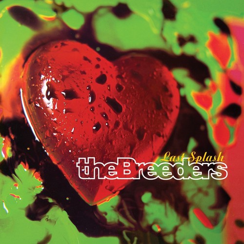 THE BREEDERS 'LAST SPLASH' LP