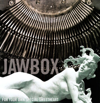JAWBOX 'FOR YOUR OWN SPECIAL SWEETHEART' LP