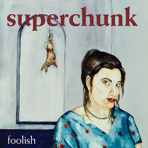 SUPERCHUNK 'FOOLISH' LP