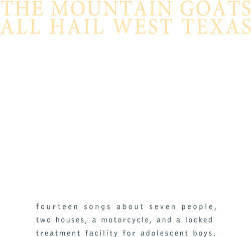 THE MOUNTAIN GOATS 'ALL HAIL WEST TEXAS' LP