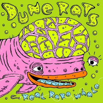 DUNE RATS 'REAL RARE WHALE' LP (Limited Edition)
