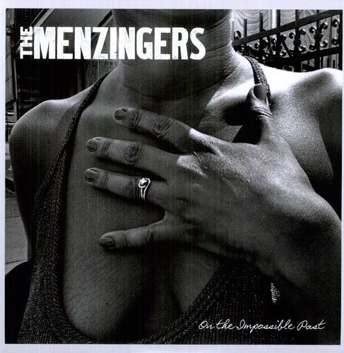 THE MENZINGERS 'ON THE IMPOSSIBLE PAST' LP