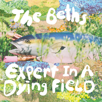 THE BETHS 'EXPERT IN A DYING FIELD' LP (Bone Vinyl)