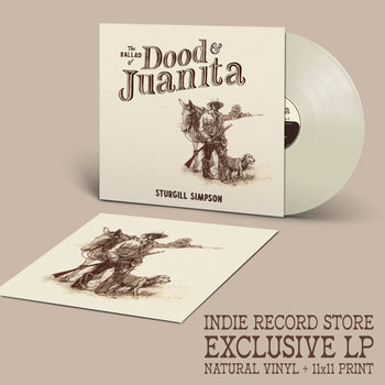 STURGILL SIMPSON 'BALLAD OF DOOD & JUANITA' LP ("Natural" Colored Vinyl)