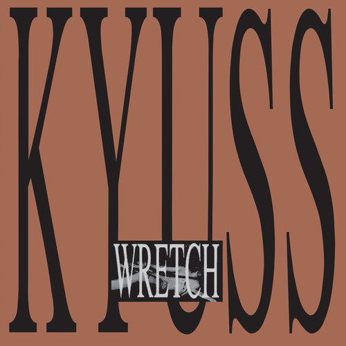 KYUSS 'WRETCH' 2LP