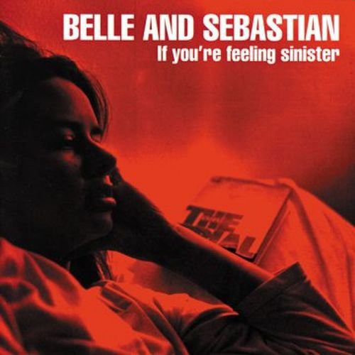 BELLE AND SEBASTIAN 'IF YOU'RE FEELING SINISTER' LP