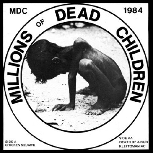 M.D.C. 'MILLIONS OF DEAD CHILDREN' 7" SINGLE