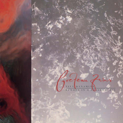 COCTEAU TWINS 'TINY DYNAMINE / ECHOES IN A SHALLOW BAY' LP