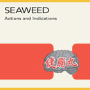 SEAWEED 'ACTIONS AND INDICATIONS' LP