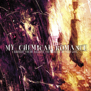 MY CHEMICAL ROMANCE 'I BROUGHT YOU BULLETS, YOU BROUGHT ME YOUR LOVE' LP
