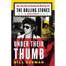 UNDER THEIR THUMB: HOW A NICE BOY FROM BROOKLYN GOT MIXED UP WITH THE ROLLING STONES (AND LIVED TO TELL ABOUT IT) BOOK