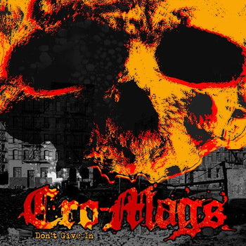 CRO-MAGS 'DON'T GIVE IN' 7" EP (Orange Vinyl)