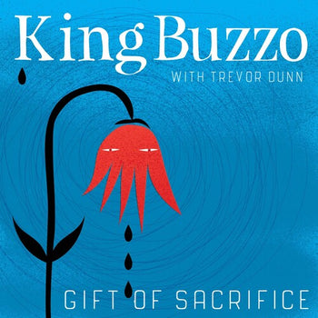 KING BUZZO 'GIFT OF SACRIFICE' LP