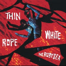 THIN WHITE ROPE 'RUBY SEA' LP