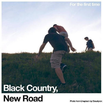 BLACK COUNTRY, NEW ROAD 'FOR THE FIRST TIME' LP